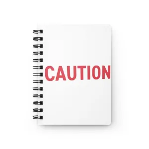 Caution Spiral Bound Journal