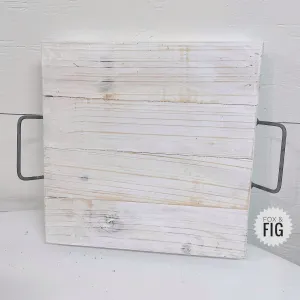 Whitewashed Square Wood Tray with Metal Handles